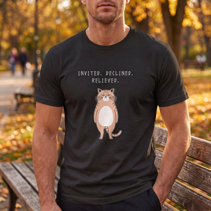 Invited Declined Relieved Cat T-Shirt, Funny Introvert Shirt, Homebody Gift, Relatable Cat Lover Tee